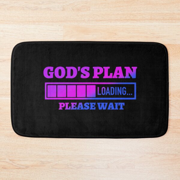 Item preview, Gods Plan Loading Please Wait  designed and sold by Tatt-Hooligans.