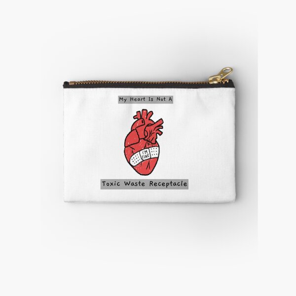 Item preview, My Heart Is Not A Toxic Waste Receptacle designed and sold by CharcoalBonsai.
