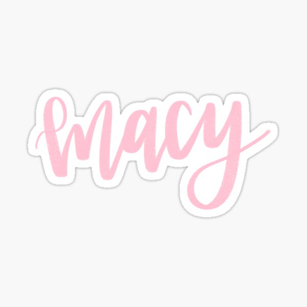 "Macy calligraphy" Sticker for Sale by mlloydlettering Redbubble