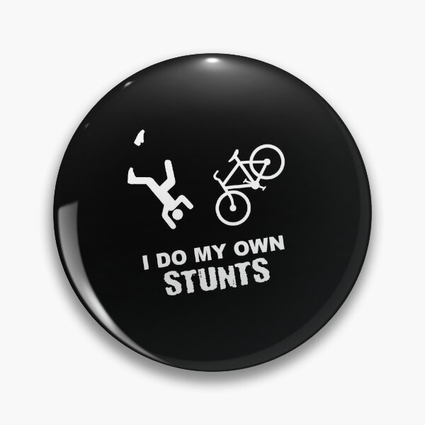 Item preview, I Do My Own Stunts Cycling - Funny Bike designed and sold by teedad.