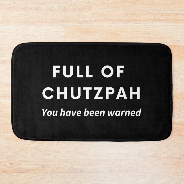 Item preview, Full of Chutzpah - You Have Been Warned - Funny Jewish designed and sold by CafeOyVey.