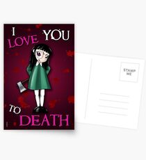I LOVE YOU TO DEATH - VALENTINE'S DAY Postcards