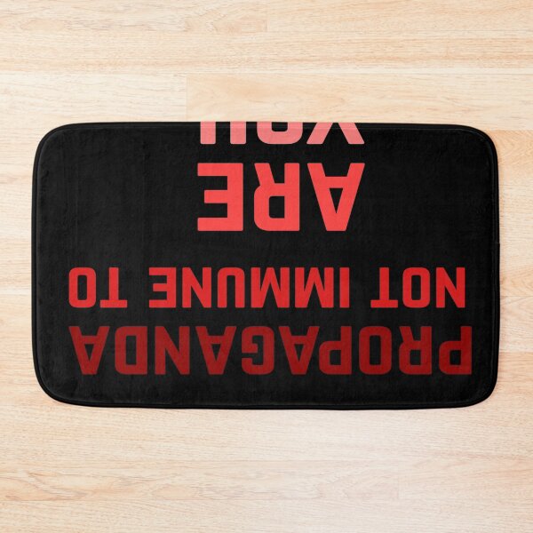 Item preview, Funny humor Gifts - you are not immune to propaganda  designed and sold by AYACHI90.