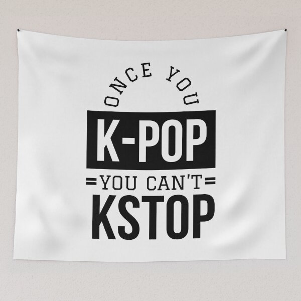 Item preview,  Once You K-pop You Can’t Kstop -  Kpop Lover Tshirt designed and sold by Sutra-Lotus-Co.