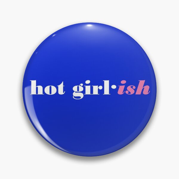 Item preview, Hot Girl·ish designed and sold by ThingsByJoy.