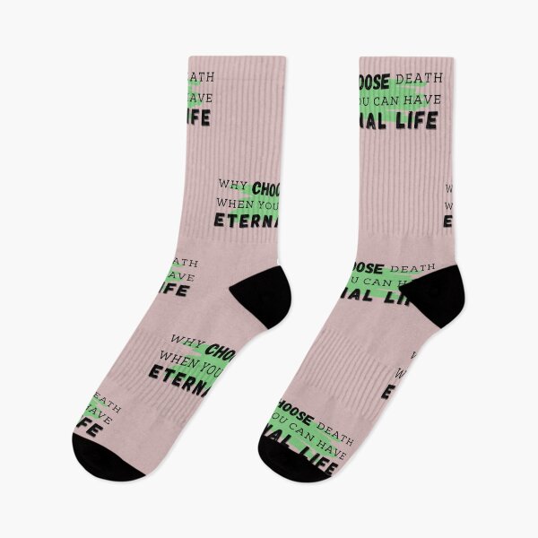 Item preview, Why CHOOSE death, when you can have ETERNAL LIFE? designed and sold by coolteesok.
