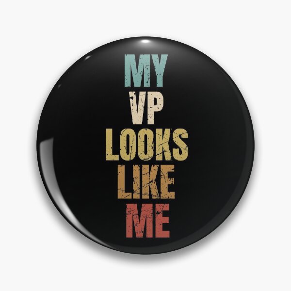 Item preview, Vintage My VP Looks Like Me - Black designed and sold by MAS-S.