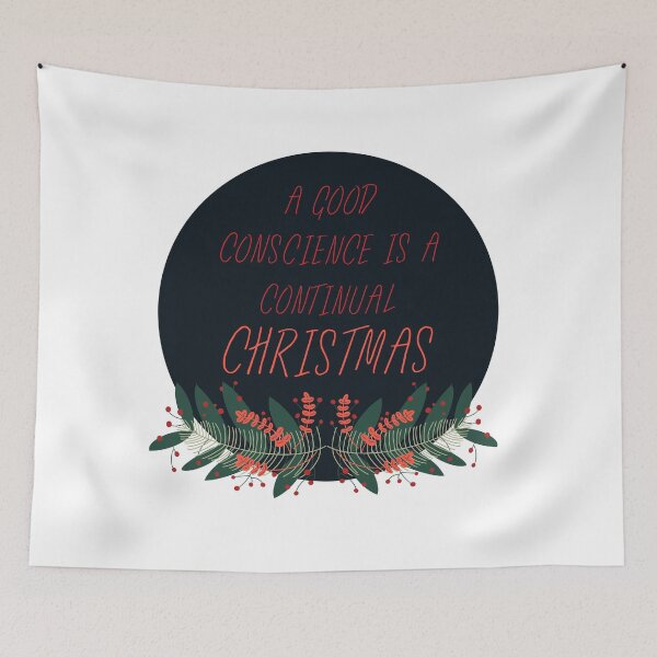 Item preview, A Good Conscience Is A Continual Christmas, Funny Christmas Gift designed and sold by BECOOOL.
