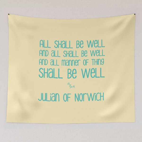 Item preview, All Shall Be Well - Inspirational Motivational Julian of Norwich Quote in Turquoise and Pale Light Yellow designed and sold by kierkegaard.