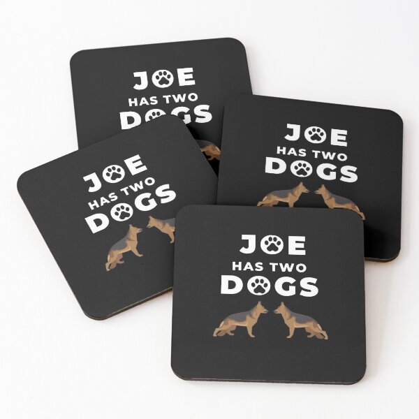 Item preview, joe has two dogs, funny gift designed and sold by makoul.