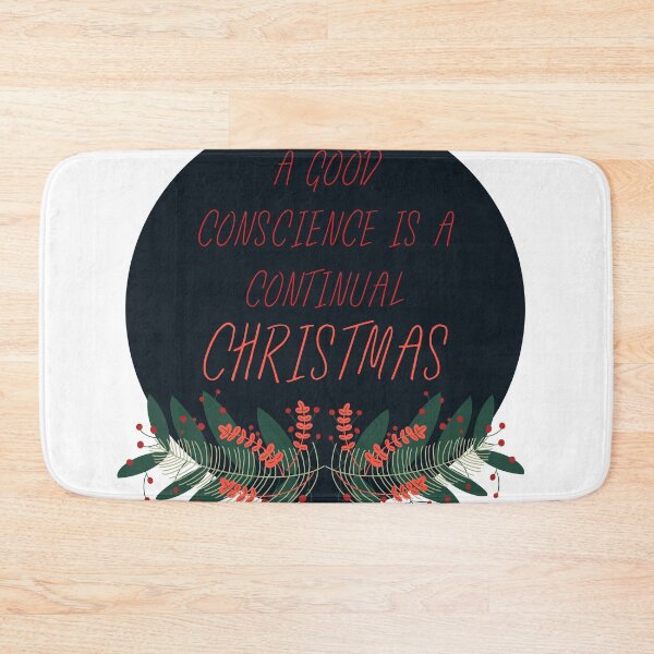 Item preview, A Good Conscience Is A Continual Christmas, Funny Christmas Gift designed and sold by BECOOOL.