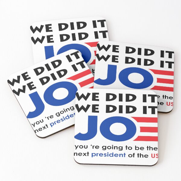 Item preview, We did it Joe, you're going to be the next president of the united states designed and sold by Mastersheets.