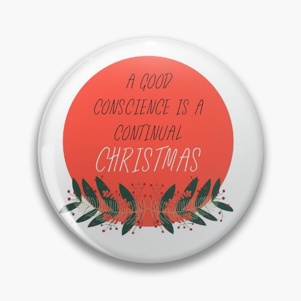 Item preview, A Good Conscience Is A Continual Christmas, Funny Christmas Gift designed and sold by BECOOOL.