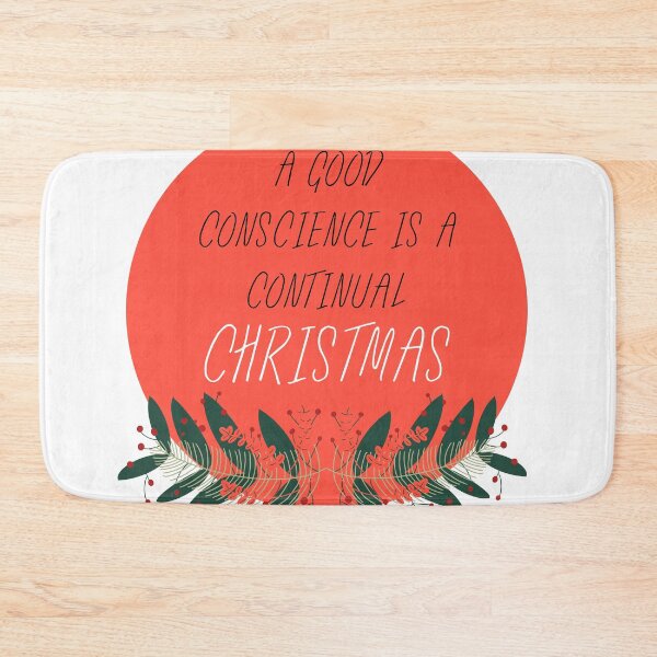 Item preview, A Good Conscience Is A Continual Christmas, Funny Christmas Gift designed and sold by BECOOOL.