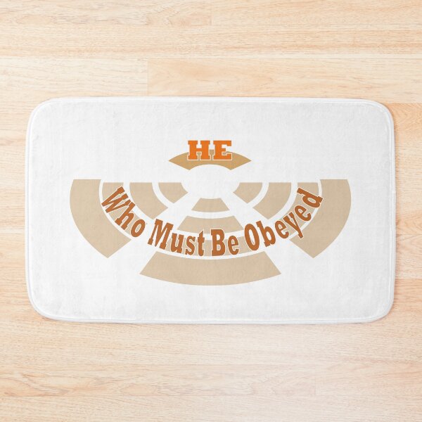 Item preview, he who must be obeyed designed and sold by fash-t-shirt.
