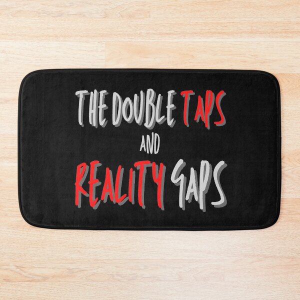 Item preview, The Double Taps and Reality Gaps designed and sold by Spicy Chilli.