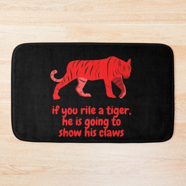Item preview, If You Rile A Tiger designed and sold by Mamibo.