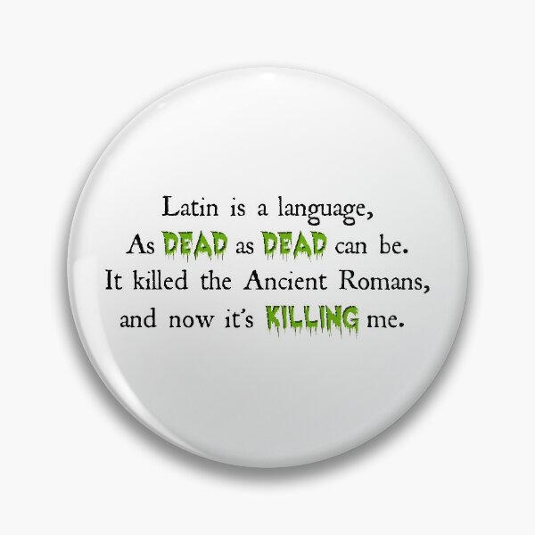 Item preview, Latin Dead Language Joke! designed and sold by dutchesskmw.