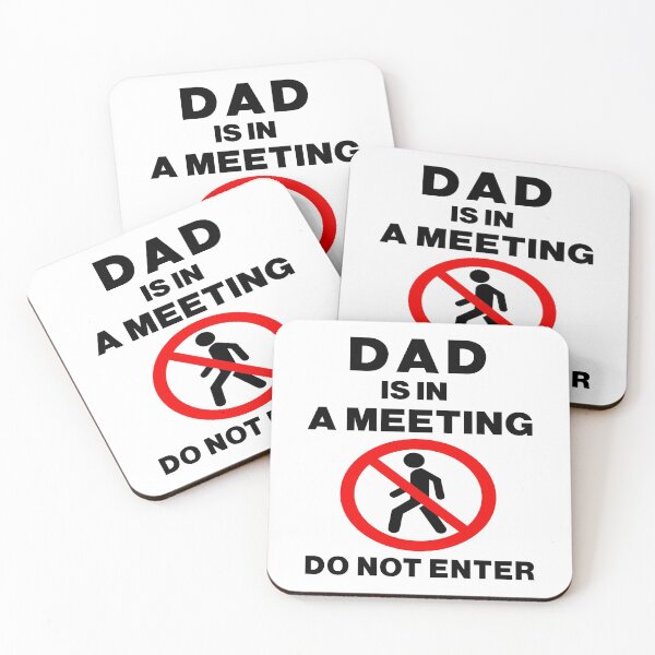 Item preview, Dad is in a meeting do not enter : Funny dad working from home  designed and sold by RM2017.