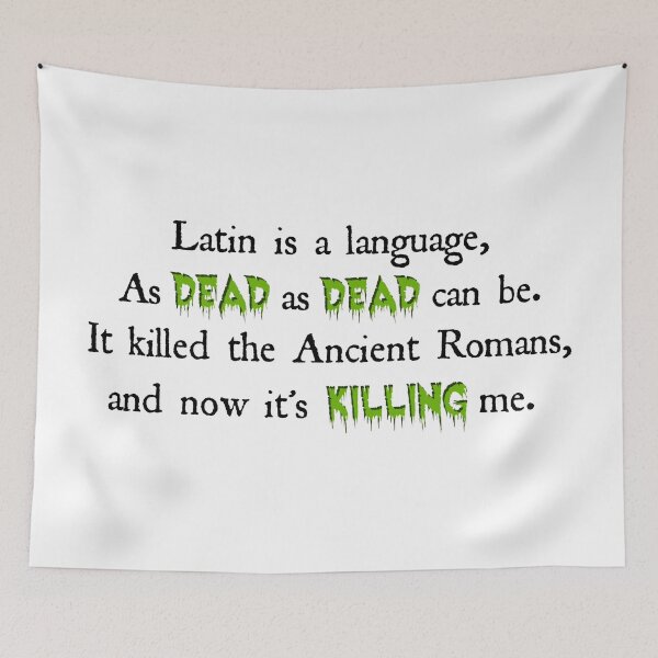 Item preview, Latin Dead Language Joke! designed and sold by dutchesskmw.