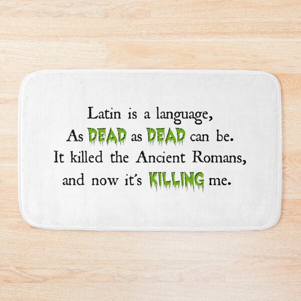 Item preview, Latin Dead Language Joke! designed and sold by dutchesskmw.