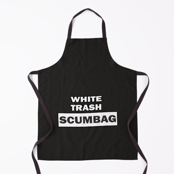 Item preview, White Trash Scumbag, cool design, christmas for men, best gift for men & women, Funny saying Illustration,  Funny Sarcastic Appreciation designed and sold by Geeks-Design.
