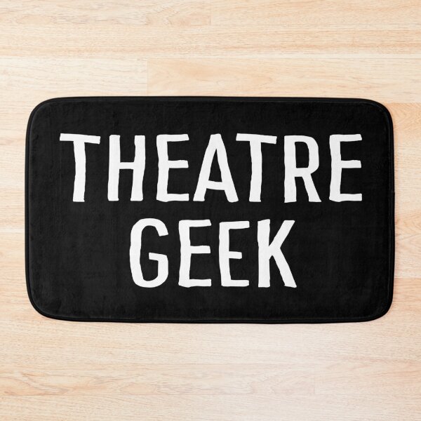 Item preview, Theatre Geek designed and sold by teesaurus.