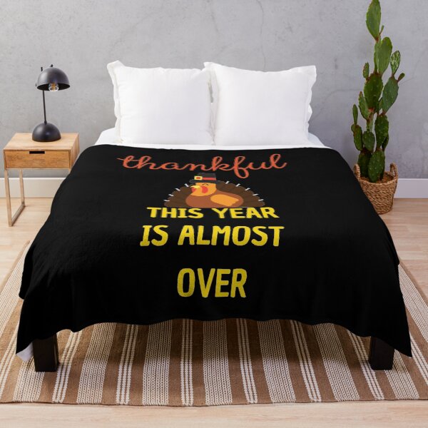 Item preview, Thankful This Year Is Almost Over designed and sold by All in One Design.