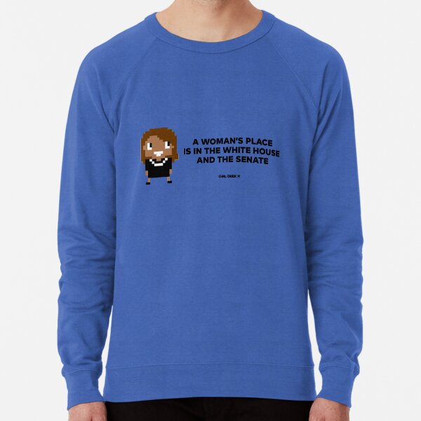 a woman's place sweatshirt