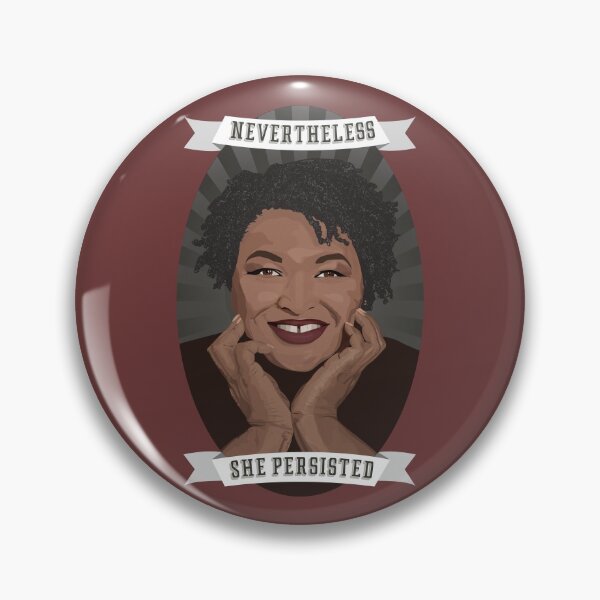Item preview, Nevertheless: Stacey Abrams designed and sold by PrettySickArt.