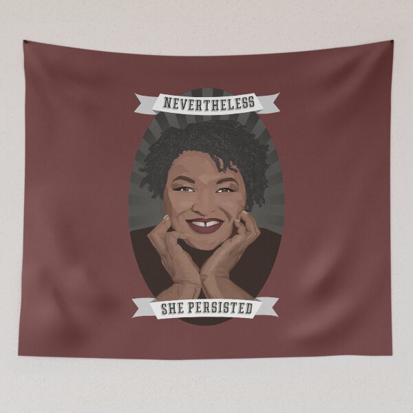 Item preview, Nevertheless: Stacey Abrams designed and sold by PrettySickArt.