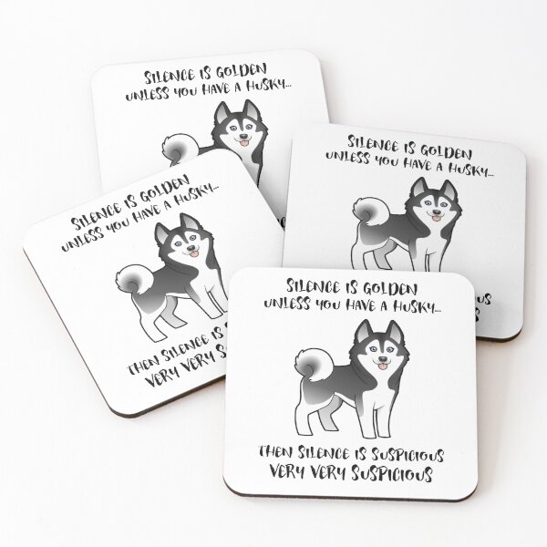 Item preview, SILENCE IS GOLDEN UNLESS YOU HAVE A HUSKY designed and sold by teemaker24.