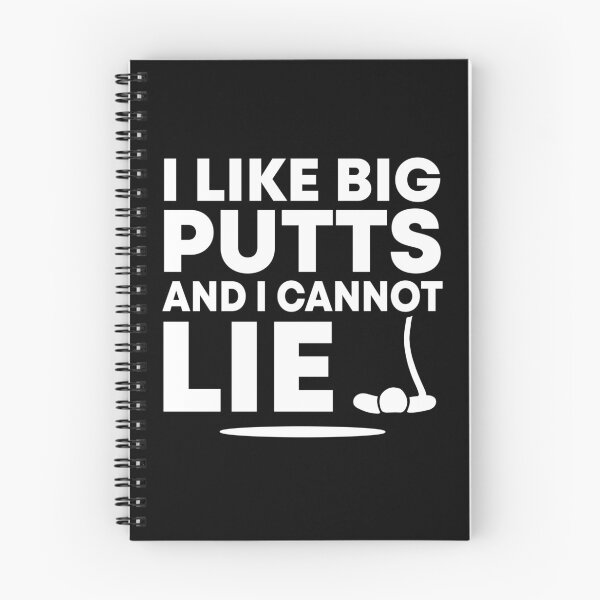 Item preview, I Like Big Putts And I Cannot Lie Funny Golfing Sport Pun Golf Humor designed and sold by acatalepsys.