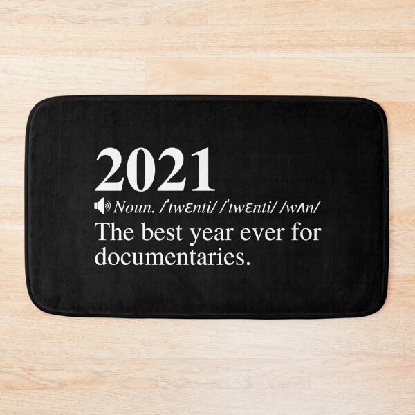 Item preview, 2021: The Best Year Ever For Documentaries. Funny 2021 Definition.  designed and sold by mind-illusions.