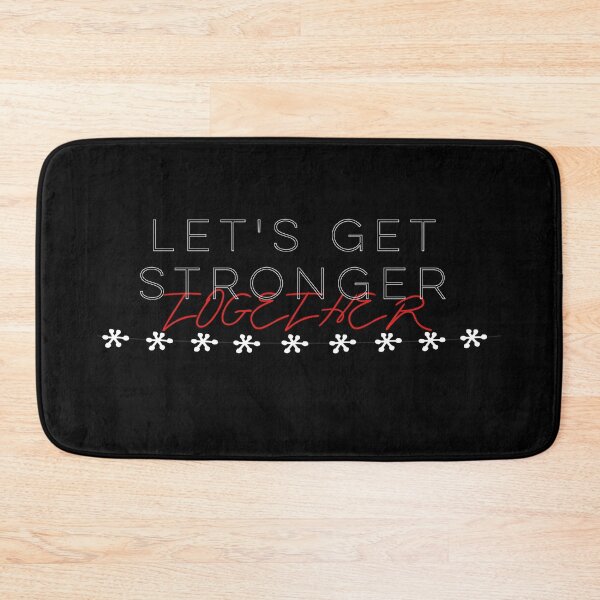 Item preview, Let's Get Stronger Together designed and sold by Graykat.