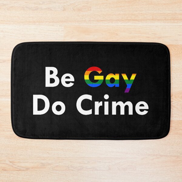 Item preview, Be Gay Do Crime designed and sold by RainDoe.