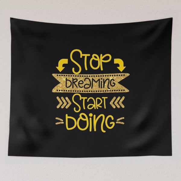 Item preview, stop dreaming start doing designed and sold by PUNCH ME IN SHOP.