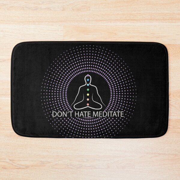 Item preview, Don't Hate Meditate Chakras designed and sold by Coder-T.