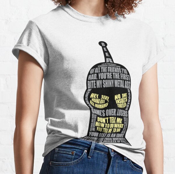 Bender quotes Classic T-Shirt