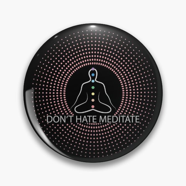 Item preview, Don't Hate Meditate Pink designed and sold by Coder-T.