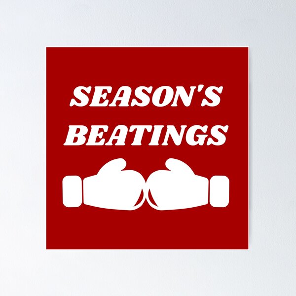Item preview, Season's Beatings (Greetings) Boxing Christmas Joke designed and sold by GregFromThePeg.