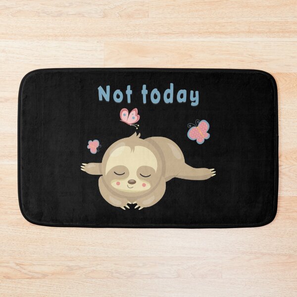 Item preview, Not Today Sloth II designed and sold by MvuuStudio.