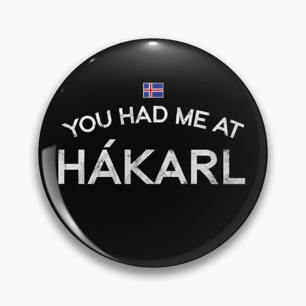 Item preview, You Had Me At Hakarl Iceland Fermented Shark designed and sold by twHistory.