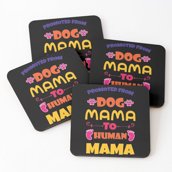Item preview, Promoted From Dog Mama To Human Mama designed and sold by Beefytee.