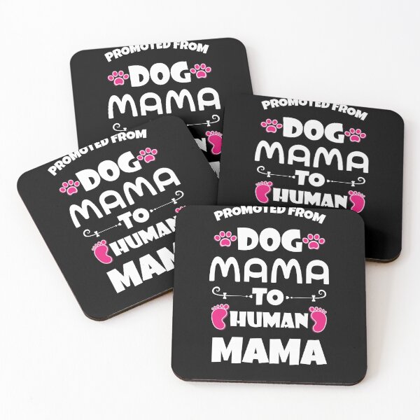 Item preview, Promoted From Dog Mama To Human Mama designed and sold by Beefytee.