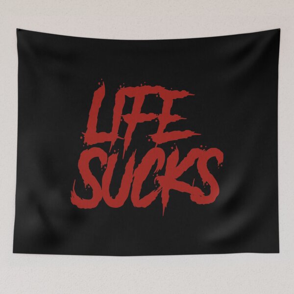 Item preview, Life Sucks designed and sold by lifesucksof.