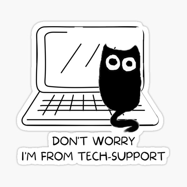 Item preview, Don't Worry, I'm From Tech-Support designed and sold by 爱芳 Ai Fang.