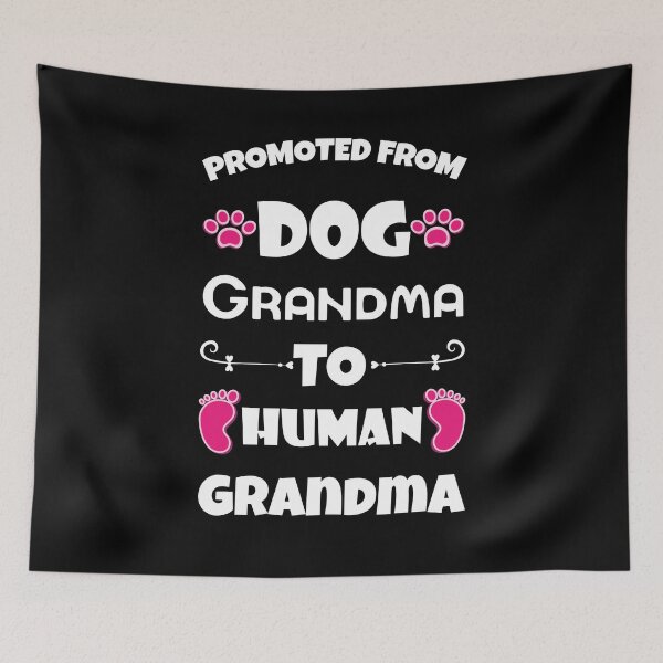 Item preview, Promoted From Dog Grandma To Human Grandma designed and sold by Beefytee.