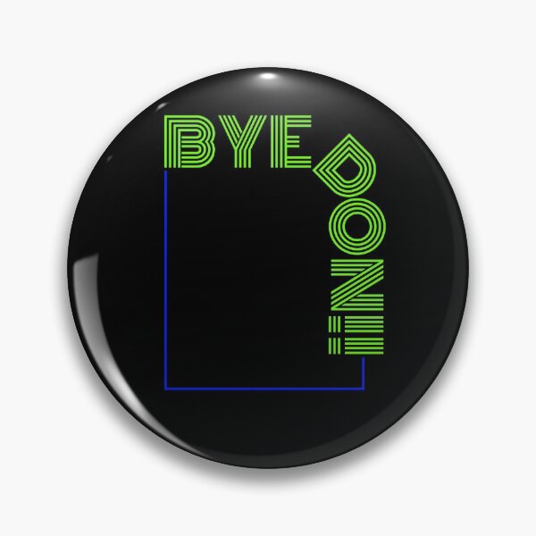 Item preview, byedon designed and sold by Hey-Nice-Shirt.