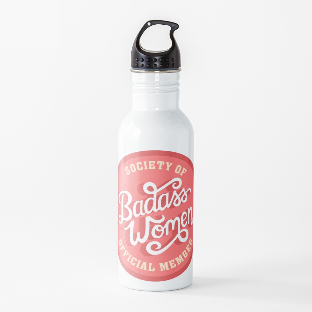 Society of Badass Women Feminist Quote Water Bottle